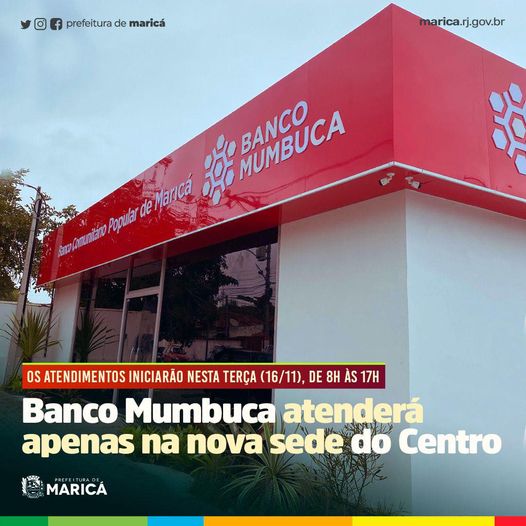 COMUNICADO PREFEITURA DE MARICÁ : Beneficiários do Cartão Mumbuca,  devem buscar atendimento na nova sede do Banco Mumbuca.